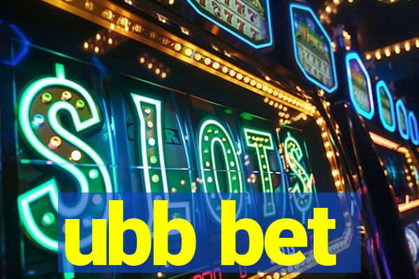 ubb bet
